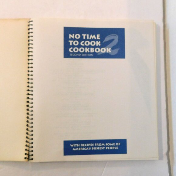 No Time to Cook Recipes from Some of America's Busiest People 1996 PB Spiral - Picture 5 of 8